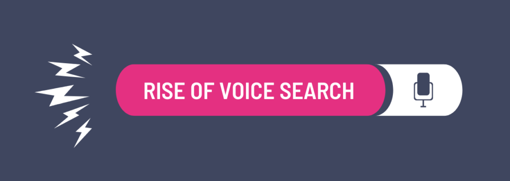 Rise of Voice search