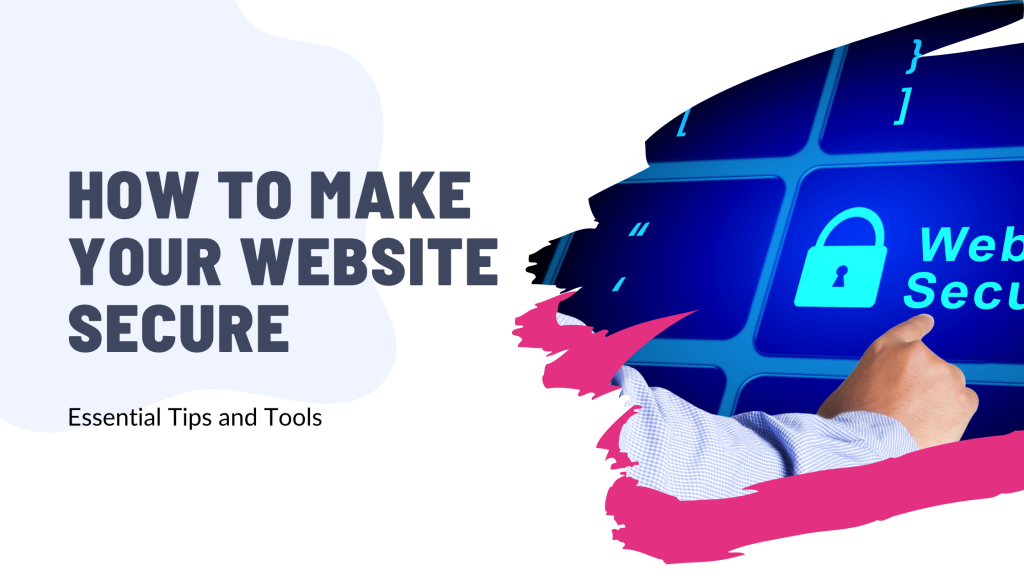 How to Make Your Website Secure