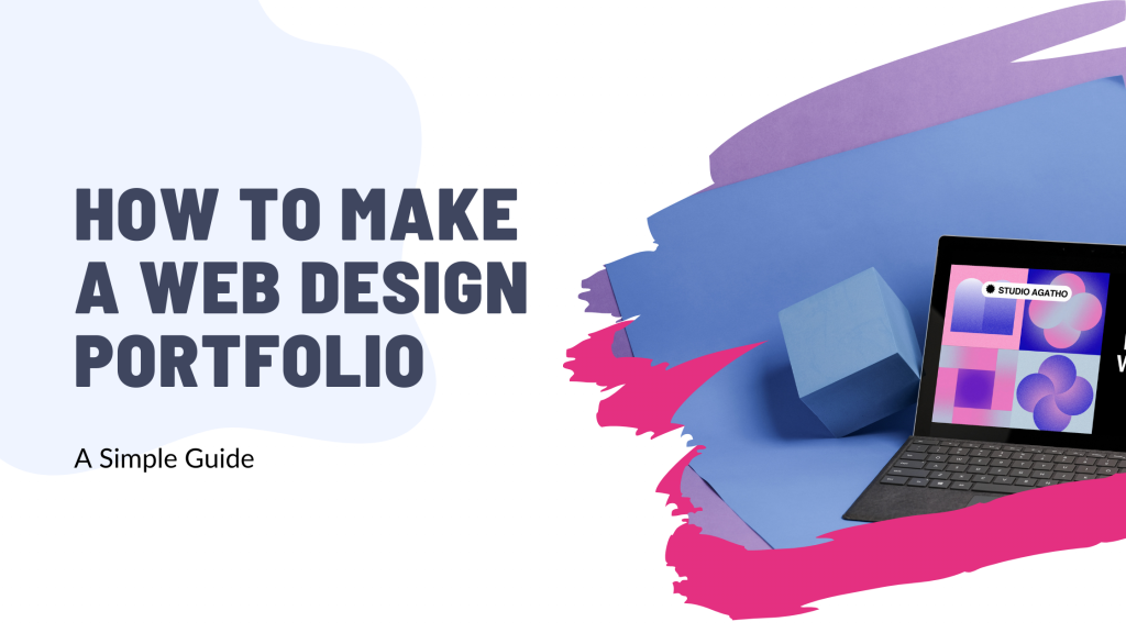 How to Make a Web Design Portfolio: Showcase Your Skills