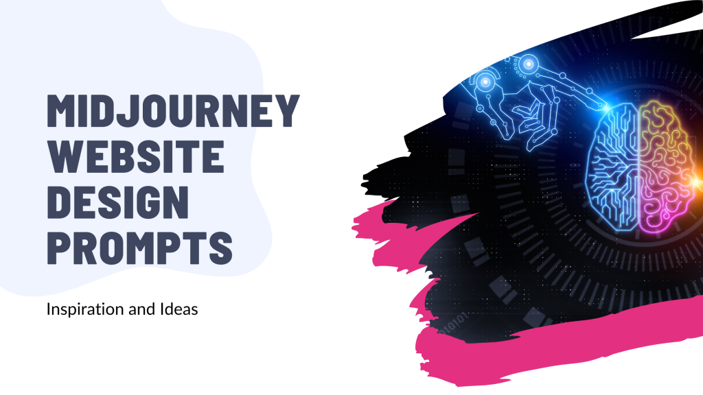 Midjourney Website Design Prompts: Inspiration and Ideas